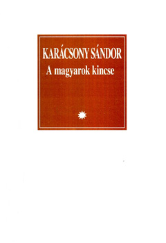 Karácsony Sándor - A magyarok kincse