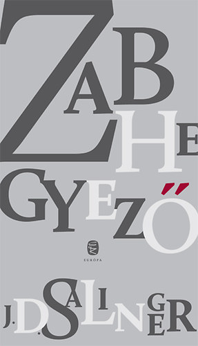 J. D. Salinger - Zabhegyez�