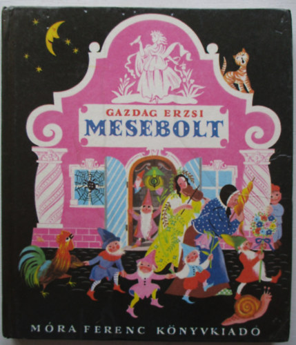 Gazdag Erzsi - Mesebolt
