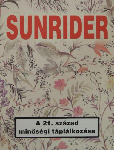 Sunrider - A 21. szzad minsgi tpllkozsa