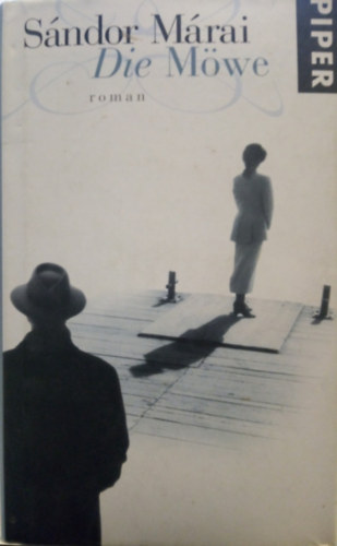Márai Sándor - Die Möwe