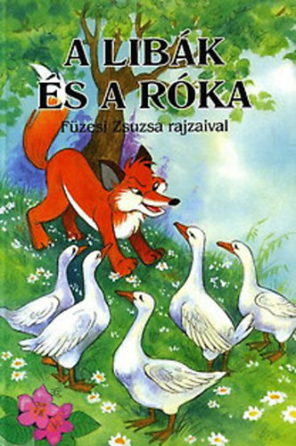 A libk s a rka (Fzesi Zsuzsa rajzaival)