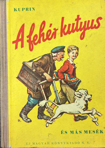 Kuprin - A feh�r kutyus