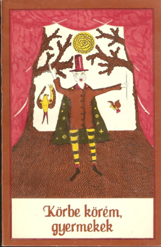 K�rbe k�r�m gyerekek