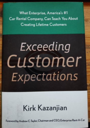 Kirk Kazanjian - Exceeding Customer Expectations- gazdas�gtan, marketing