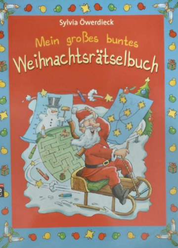 Sylvia werdieck - Mein grosse buntes Weihnachtsrtselbuch