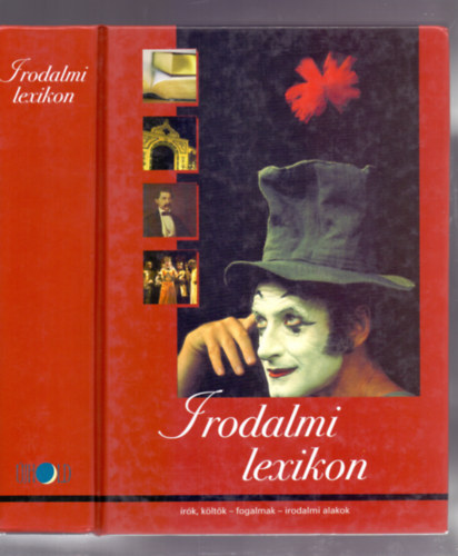 Cs. Nagy-Farkas-Kecze-Szab�-T�th  (szerk.-�ssze�ll.) - Irodalmi lexikon - �r�k, k�lt�k - fogalmak - irodalmi alakok