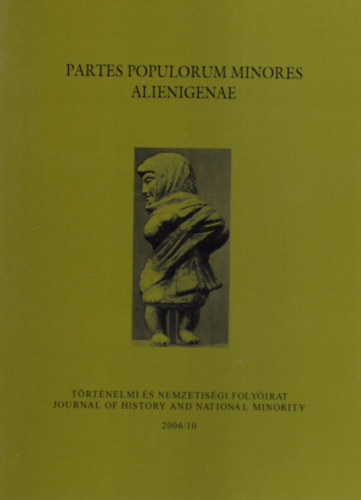 M�zer Ibolya  (szerk) - Fogyat�kosok a t�rt�nelemben - T�rt�nelmi �s Nemzetis�gi Foly�irat 2006/10