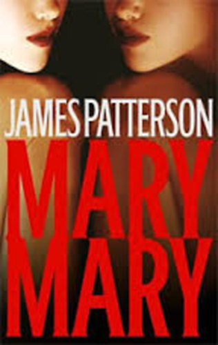 James Patterson - Mary, Mary