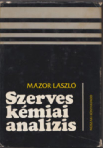 Mzor Lszl - Szerves kmiai analzis