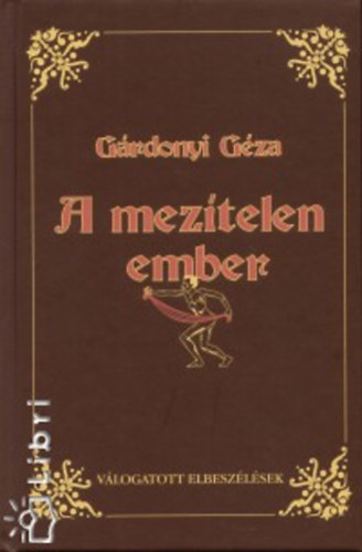 Gárdonyi Géza - A mezítelen ember