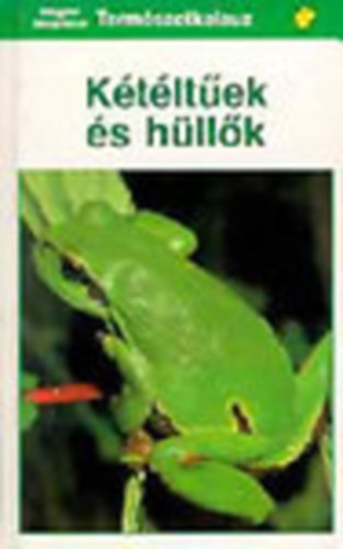 G. Diesener J. Reichholf - Kétéltűek és hüllők