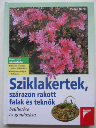 Peter Beck - Sziklakertek - Szárazon rakott falak és teknők