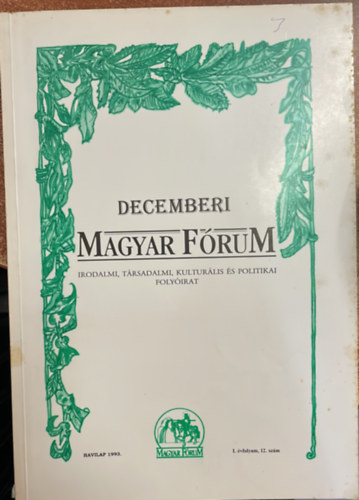 Decemberi Magyar Frum - irodalmi, trsadalmi, kulturlis s politikai folyirat