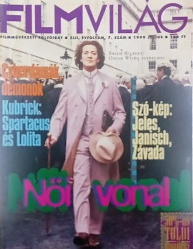 Filmvil�g 1999. j�lius