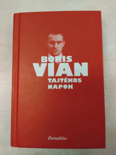 Boris Vian - Tajt�kos napok