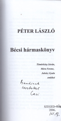 Pter Lszl - Bcsi hrmasknyv (dediklt)