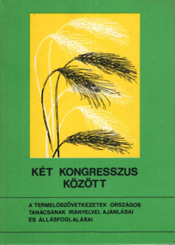 Két kongresszus között