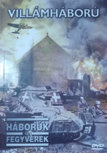 Villámháború (Háborúk és fegyverek) könyv + DVD