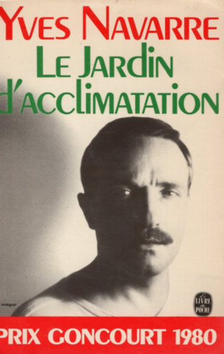 Yves Navarre - Le jardin d'acclimatation