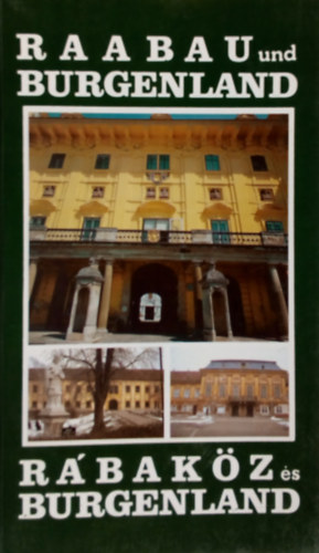 Ga�l Zolt�n - R�bak�z �s Burgenland/Raabau und Burgenland