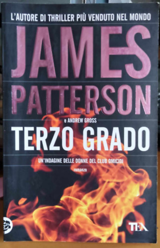 James Patterson - Terzo Grado - Un'indagine delle donne del club omicidi