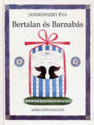 Janikovszky �va - Bertalan �s Barnab�s