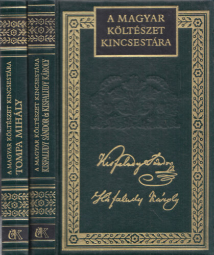 2 db kötet a Magyar Költészet Kincsestára sorozatból: Tompa Mihály válogatott versei + Kisfaludy Sándor és Kisfaludy Károly válogatott költeményei