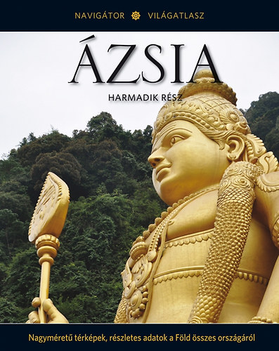 Navig�tor Vil�gatlasz - �zsia - Harmadik r�sz