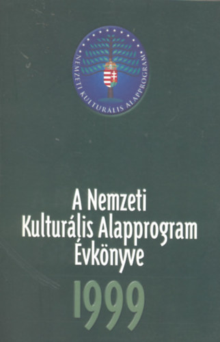 Tasndi Attila (szerk.) - A Nemzeti Kulturlis Alapprogram vknyve 1999