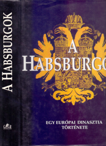 rtk: Walter Pohl s Karl Vocelka - A Habsburgok - Egy eurpai dinasztia trtnete (Szerkesztette: Brigitte Vacha)