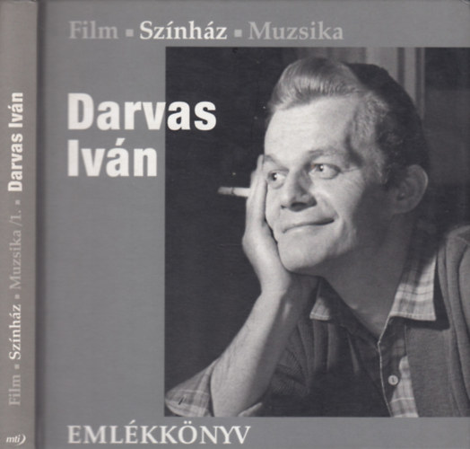 Keleti va  (fel.szerk.) - Darvas Ivn - Emlkknyv (Film-Szinhz-Muzsika)
