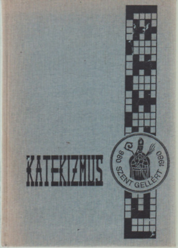 Dr. Gczy Tibor szerk. - Katekizmus I.-IV. csoport szmra
