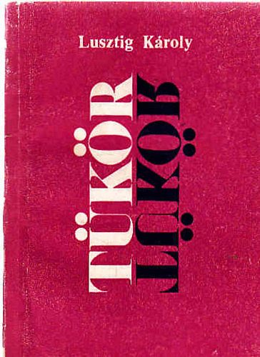 Lusztig Kroly - Tkr