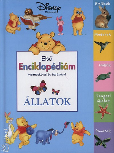 Első enciklopédiám Micimackóval és barátaival - Állatok