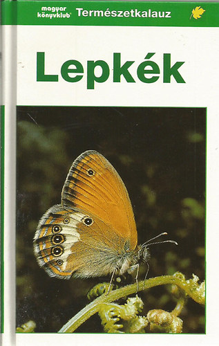 Dr. Helgard Reichholf-riehm - Lepk�k - Term�szetkalauz
