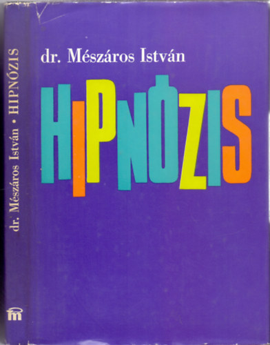Dr. M�sz�ros Istv�n - Hipn�zis (11 �br�val)