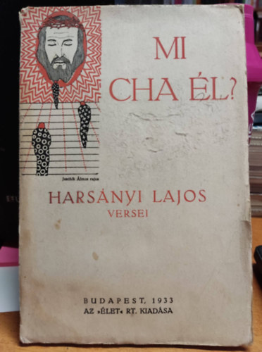 Harsnyi Lajos - Mi Cha l? - Harsnyi Lajos versei