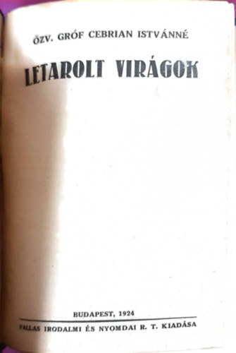 özv. gróf Cebrian Istvánné - Letarolt Virágok