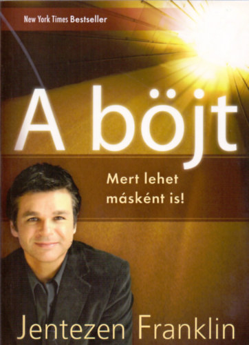 Jentezen Franklin - A böjt