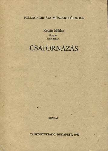 Kovts Mikls - Csatornzs