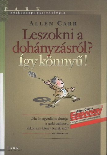 Allen Carr - Leszokni a dohnyzsrl? gy knny!