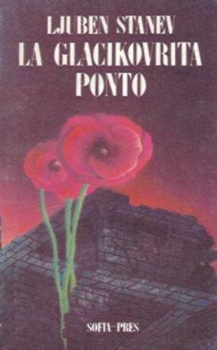 Ljuben Stanev - La Glacikovrita Ponto