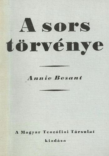 Annie Besant - A sors trvnye