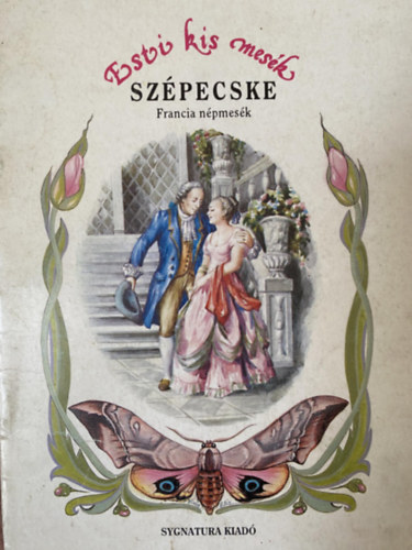 Szerk.: Dr. Tak�cs Edit - Sz�pecske - FRANCIA N�PMES�K (Esti kis mes�k)