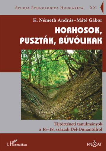 Mt Gbor K. Nmeth Andrs - Horhosok, pusztk, bvlikak