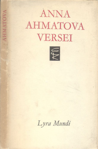 Anna Ahmatova - Anna Ahmatova versei (Lyra Mundi)
