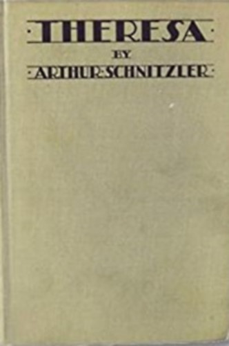 Arthur Schnitzler - Theresa