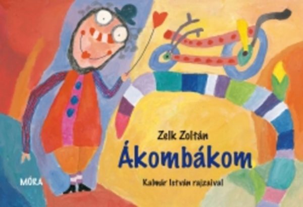 Zelk Zoltn - kombkom /Kalmr Istvn rajzaival/