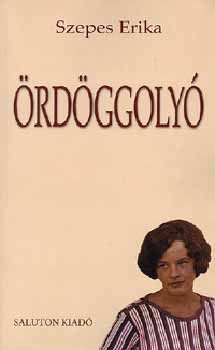 Szepes Erika - �rd�ggoly�